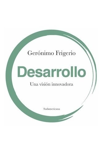 Imagen 1 de 1 de Libro Desarrollo - Frigerio, Geronimo