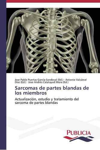 Libro: Sarcomas De Partes Blandas De Los Miembros: Actualiza