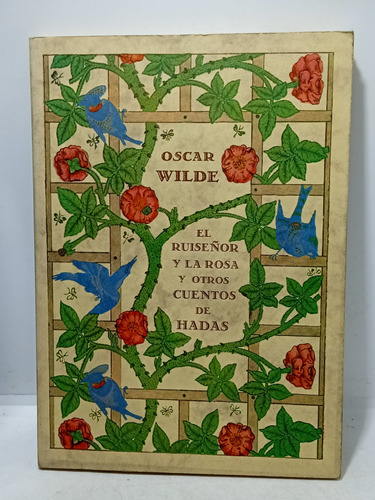 El Ruiseñor Y La Rosa - Otros Cuentos De Hadas - Oscar Wilde
