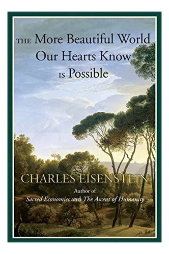Libro: The More Beautiful World Our Hearts Know Is Possible 