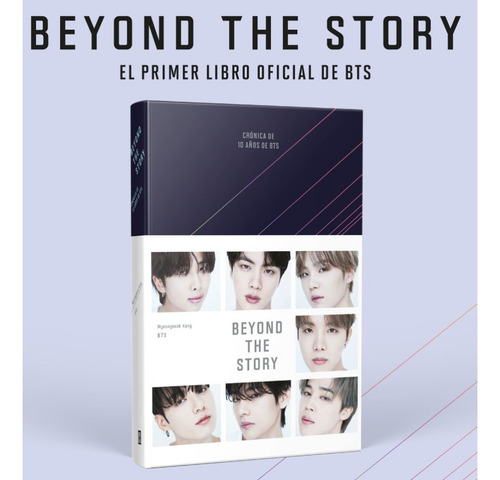 Beyond The Story: Crónica De 10 Años De Bts, De Myeongseok Kang., Vol. 1. Editorial Plaza & Janes, Tapa Blanda, Edición 1 En Español, 2023