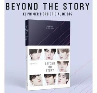 Beyond the story: Crónica de 10 años de BTS, de Myeongseok Kang., vol. 1. Editorial Plaza & Janes, tapa blanda, edición 1 en español, 2023