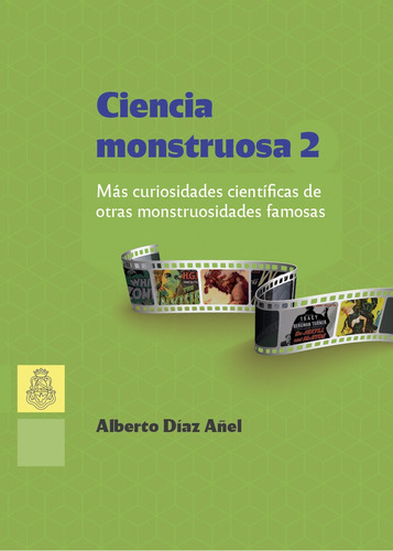 Ciencia Monstruosa 2 - Diaz Añel Alberto