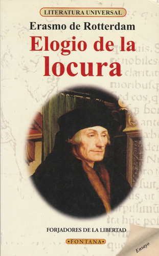 Elogio A La Locura Erasmo Editorial Fontana (nuevo) Usado