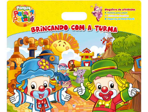 Patati Patatá - Brincando com a turma, de Ciranda Cultural. Editorial Ciranda Cultural Editora E Distribuidora Ltda. em português, 2019