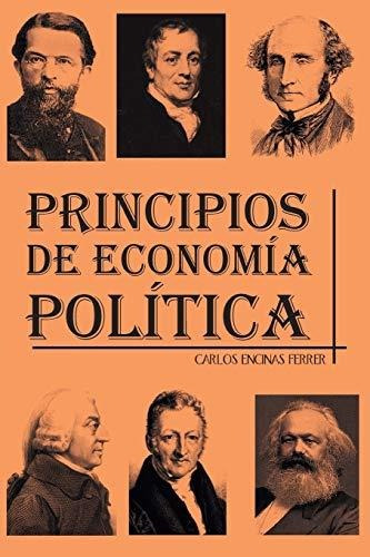 Libro : Principios De Economia Politica - Ferrer, Carlos...