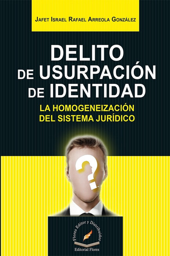 Delito De Usurpación De Identidad