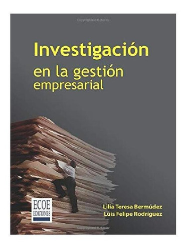 Libro Investigación En La Gestión Empresarial