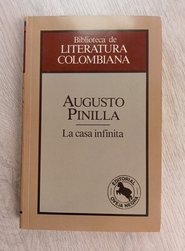 La Casa Infinita. Augusto Pinilla.