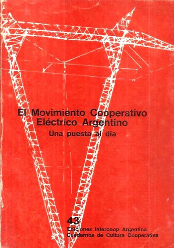 El Movimiento Cooperativo Eléctrico Argentino / Intercoop