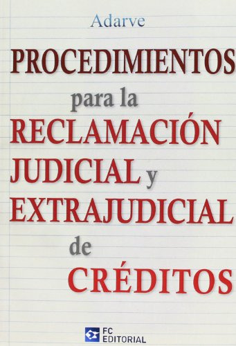 Libro Procedimientos Para La Reclamación Judicial Y Extrajud