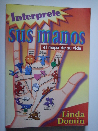 Interprete Sus Manos El Mapa De Su Vida - Linda Domin 2000