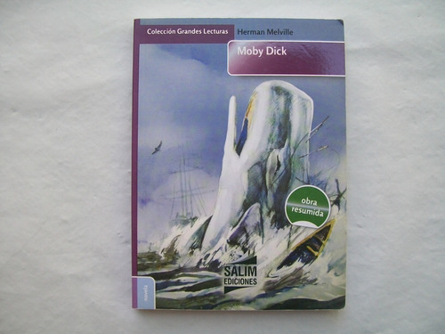 Herman Melville Moby Dick Ediciones Salim  Paginas: 255