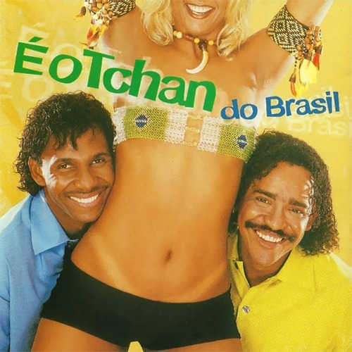 Cd - E O Tchan Do Brasil