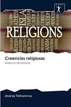 Comprar Libro Creencias Religiosas Colección Artículos (spanish&..