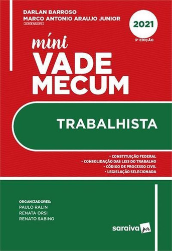 Mini Vade Mecum Trabalhista - 3ªed.(2021), De Renato Sabino. Editora Saraiva Jur, Capa Mole, Edição 3 Em Português, 2021