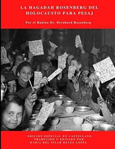 Libro La Hagadah Rosenberg Del Holocausto Para Pesaj (spanis