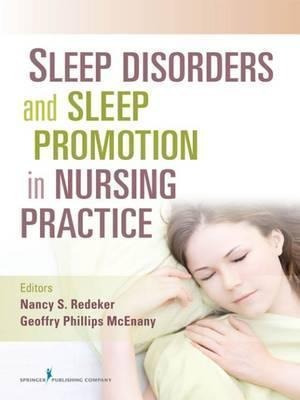 Sleep Disorders And Sleep Promotion In Nursing Practice -...