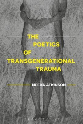Libro The Poetics Of Transgenerational Trauma - Meera Atk...
