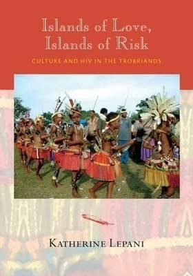 Islands Of Love, Islands Of Risk - Katherine Lepani