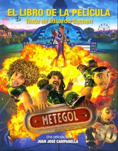 Libro Metegol  El Libro De La Pelicula De Eduardo Sacheri