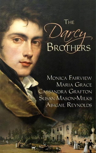 The Darcy Brothers, De Abigail Reynolds. Editorial White Soup Press, Tapa Blanda En Inglés