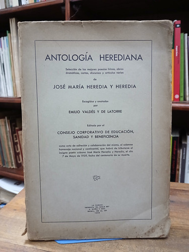 Antologia Herediana - Jose Maria Heredia Y Heredia