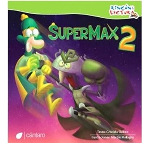 Supermax 2 - Rincon De Lectura - Skilton Graciela