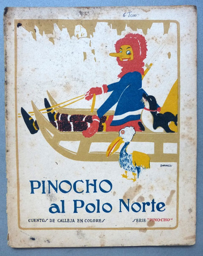 Pinocho Al Polo Norte Saturnino Calleja Bartolozzi 1919