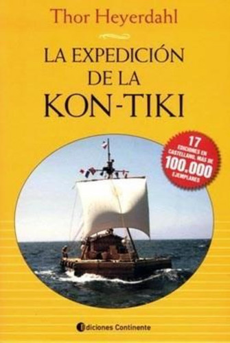 La Expedicion De La Kon - Tiki - Thor Heyerdahl
