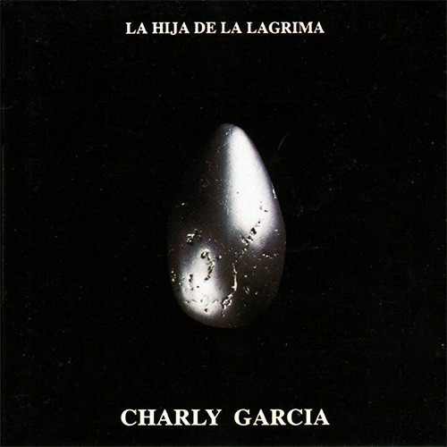 Charly Garcia Cd: La Hija De La Lagrima ( Argentina )
