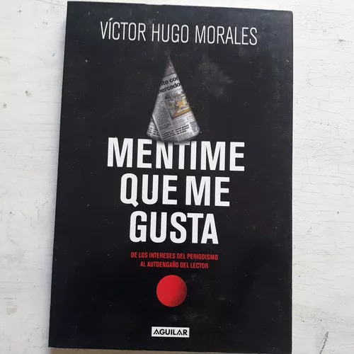 Mentime Que Me Gusta Victor Hugo Morales