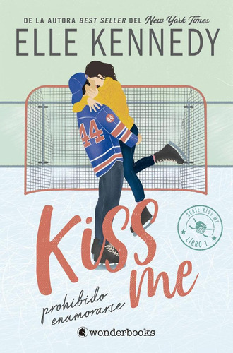 Libro: Prohibido Enamorarse (#kissme 1). Kennedy, Elle. Wond