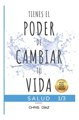 Libro: Tienes El Poder De Cambiar Tu Vida: Guía Para Vivir 9 | Cuotas ...