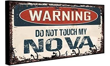 Compatible Con Chevrolet Chevy Nova Warning Do Not Touch My 