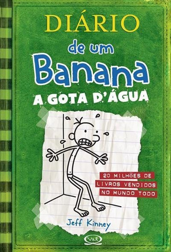 Diario De Um Banana: A Gota D'agua - Volume 3