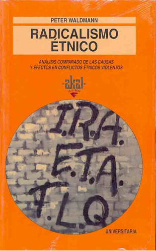 Radicalismo Étnico, De Waldmann Peter. Editorial Akal, Tapa Blanda En Español, 1997