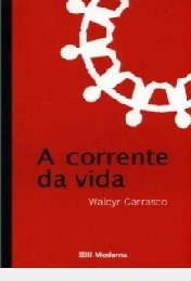 A Corrente Da Vida Walcyr Carrasco