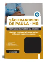 Comprar Apostila São Francisco De Paula Mg 2024 - Técnico De Nível Médio Em Saúde - Técnico Em Enfermagem - Editora Solução