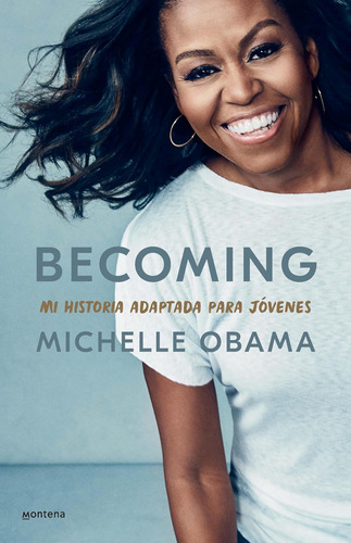 Libro: Becoming. Mi Historia Adaptada Para Jóvenes Becoming: