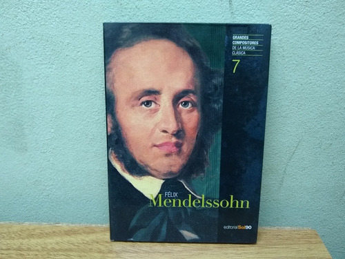 Geandes Compositores De La Musica Clasica N7 Mendelssohn 