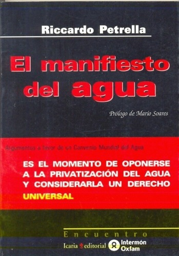 Manifiesto Del Agua, El - Ricardo Petrella, de Ricardo Petrella. Editorial Icaria en español