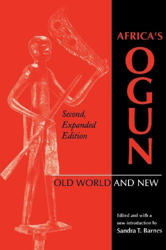 Libro: Africaøs Ogun: Old World And New (african Systems Of