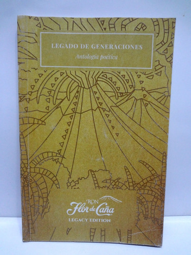 Legado De Generaciones Antología Poética - Flor De Caña 2017