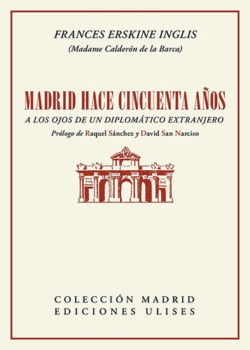 Madrid Hace Cincuenta Años Diplomático -   - *