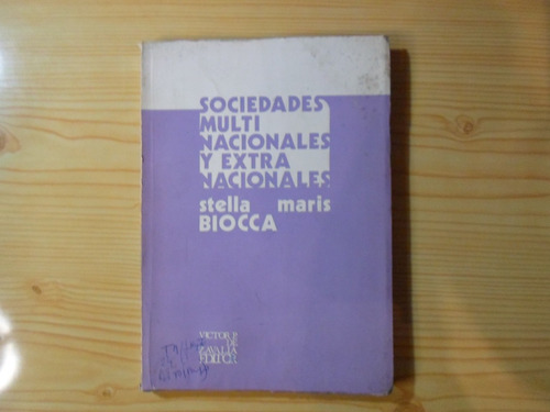 Sociedades Multinacionales Y Extra Nacionales - S. M. Biocca