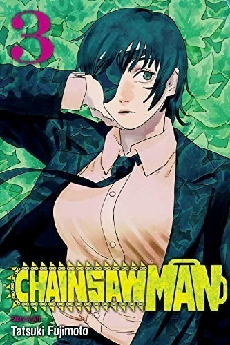 Chainsaw Man, de Tatsuki Fujimoto. Editorial Viz Media, Subs. of Shogakukan Inc, tapa blanda en inglés, 2021