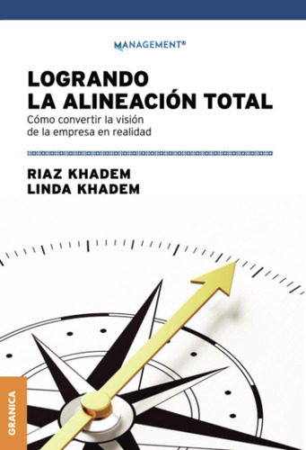 Libro: Logrando La Alineación Total (spanish Edition)