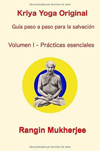 Libro : Kriya Yoga Original - Volumen I - Practicas...