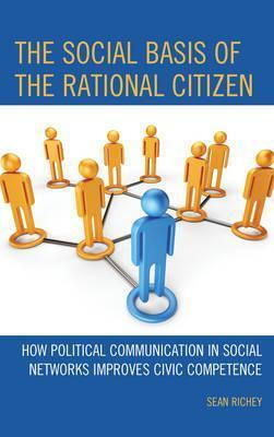 Libro The Social Basis Of The Rational Citizen - Sean Ric...